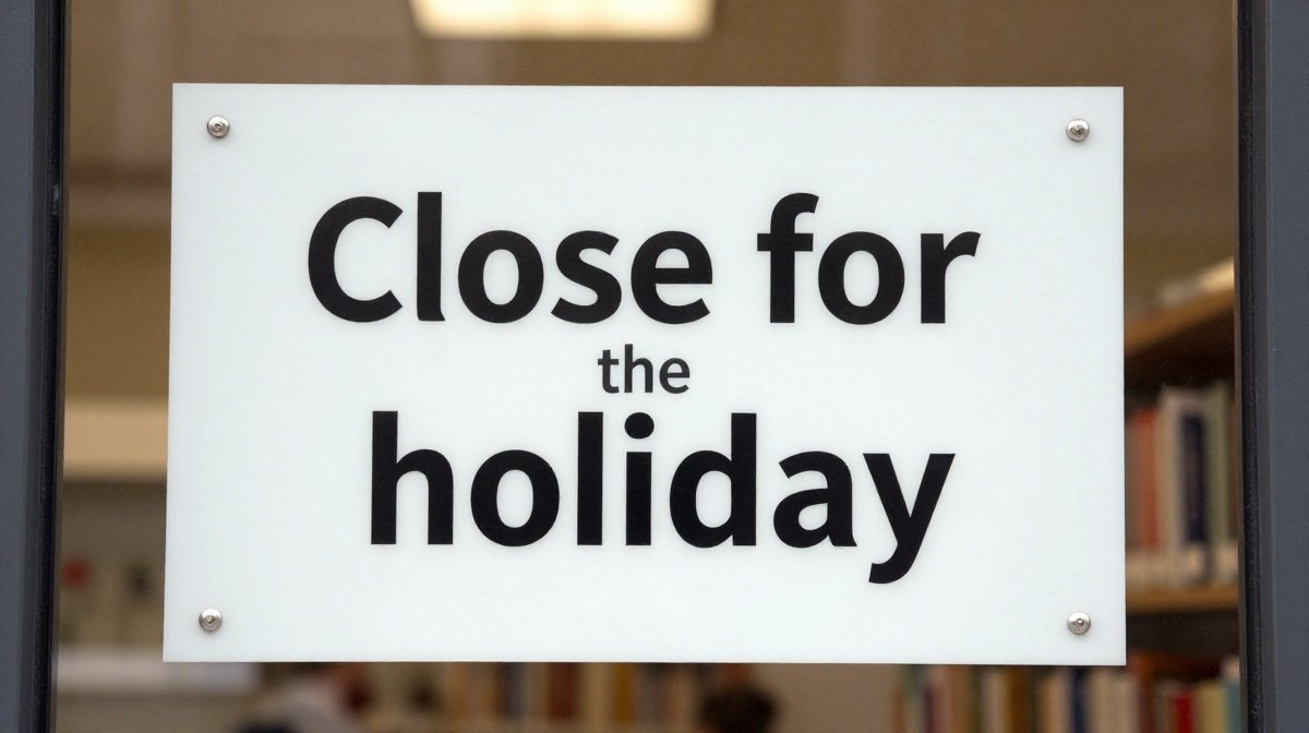 Holiday Closure